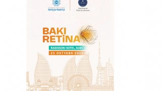Azərbaycanda ilk dəfə: Bakı Retina Beynəlxalq Elmi Konfransı keçiriləcək